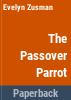 The_Passover_parrot