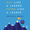 Act_Like_a_Leader__Think_Like_a_Leader__Updated_Edition_of_the_Global_Bestseller__With_a_New_Pref