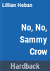 No__no__Sammy_Crow