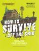 How_to_survive_off_the_grid