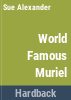 World_famous_Muriel
