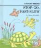 Stop-go__fast-slow