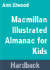 Macmillan_illustrated_almanac_for_kids
