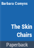 The_skin_chairs