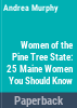 Women_of_the_Pine_Tree_State