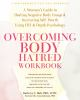 Overcoming_body_hatred_workbook