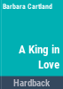 A_king_in_love