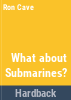What_about__submarines