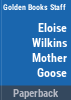Eloise_Wilkin_s_Mother_Goose