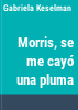 Morris__se_me_cayo_una_pluma
