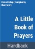 A_Little_book_of_prayers