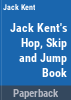 Jack_Kent_s_Hop__skip__and_jump_book