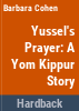 Yussel_s_prayer