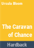 The_caravan_of_chance