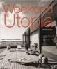 Weekend_utopia