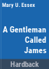 A_gentleman_called_James