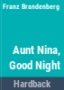 Aunt_Nina__good_night