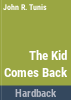 The_kid_comes_back