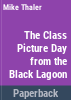 The_class_picture_day_from_the_black_lagoon