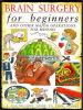 Brain_surgery_for_beginners_and_other_major_operations_for_minors
