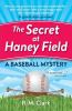 The_secret_at_Haney_Field