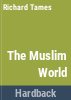 The_Muslim_world