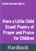 Here_a_little_child_I_stand