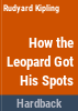 How_the_leopard_got_his_spots