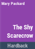 The_shy_scarecrow