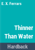 Thinner_than_water