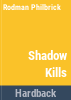 Shadow_kills