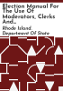 Election_manual_for_the_use_of_moderators__clerks_and_supervisors