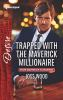 Trapped_with_the_Maverick_millionaire