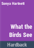 What_the_birds_see