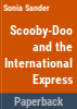 Scooby-Doo_and_the_international_express