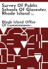 Survey_of_public_schools_of_Glocester__Rhode_Island___requested_by_the_school_committee_of_the_town__authorized_by_the_State_Board_of_Education___report_of_survey