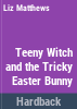 Teeny_Witch_and_the_tricky_Easter_Bunny