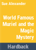 World_famous_Muriel_and_the_magic_mystery