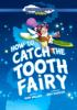 How_to_catch_the_Tooth_Fairy