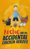 Archie_and_the_Accidental_Chicken_Heroes