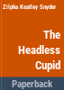 The_headless_Cupid