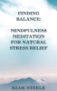 Finding_Balance__Mindfulness_Meditation_for_Natural_Stress_Relief