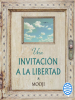 Una_invitaci__n_a_la_libertad