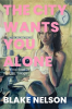 The_City_Wants_You_Alone