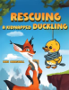 Rescuing_a_Kidnapped_Duckling