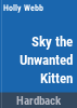 Sky_the_unwanted_kitten