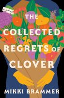 The_collected_regrets_of_Clover