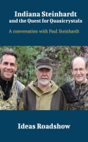 Indiana_Steinhardt_and_the_Quest_for_Quasicrystals_-_A_Conversation_with_Paul_Steinhardt