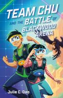 Team_Chu_and_the_battle_of_Blackwood_Arena