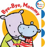 Bye-bye__Mommy